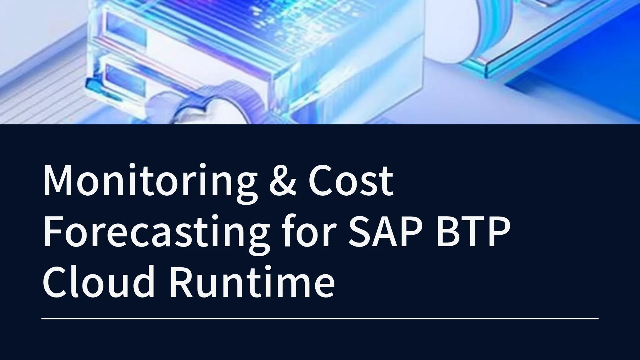 Monitoring & Cost Forecasting...