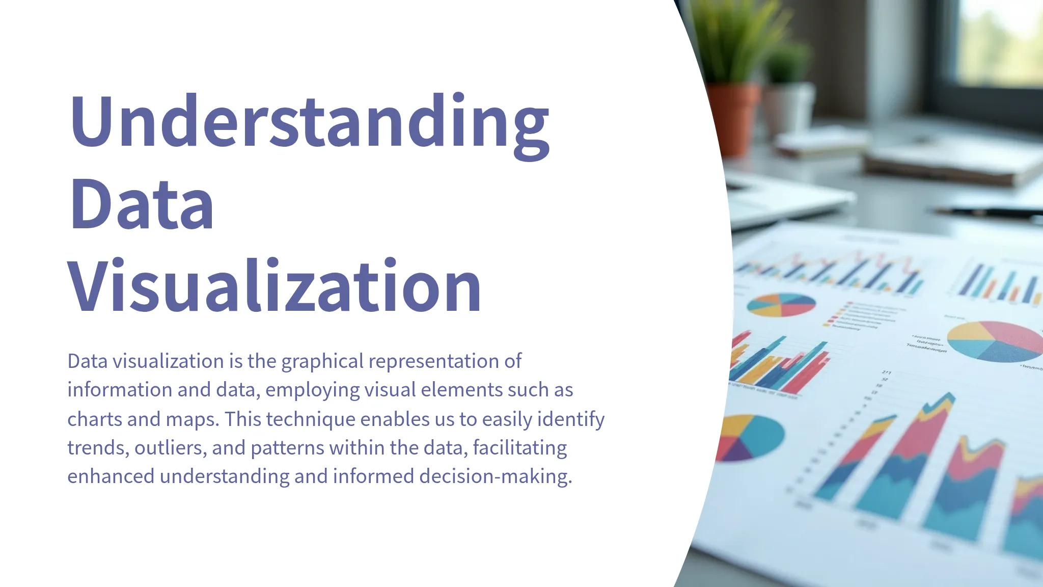 Understanding Visualizations Understanding Data Visualization