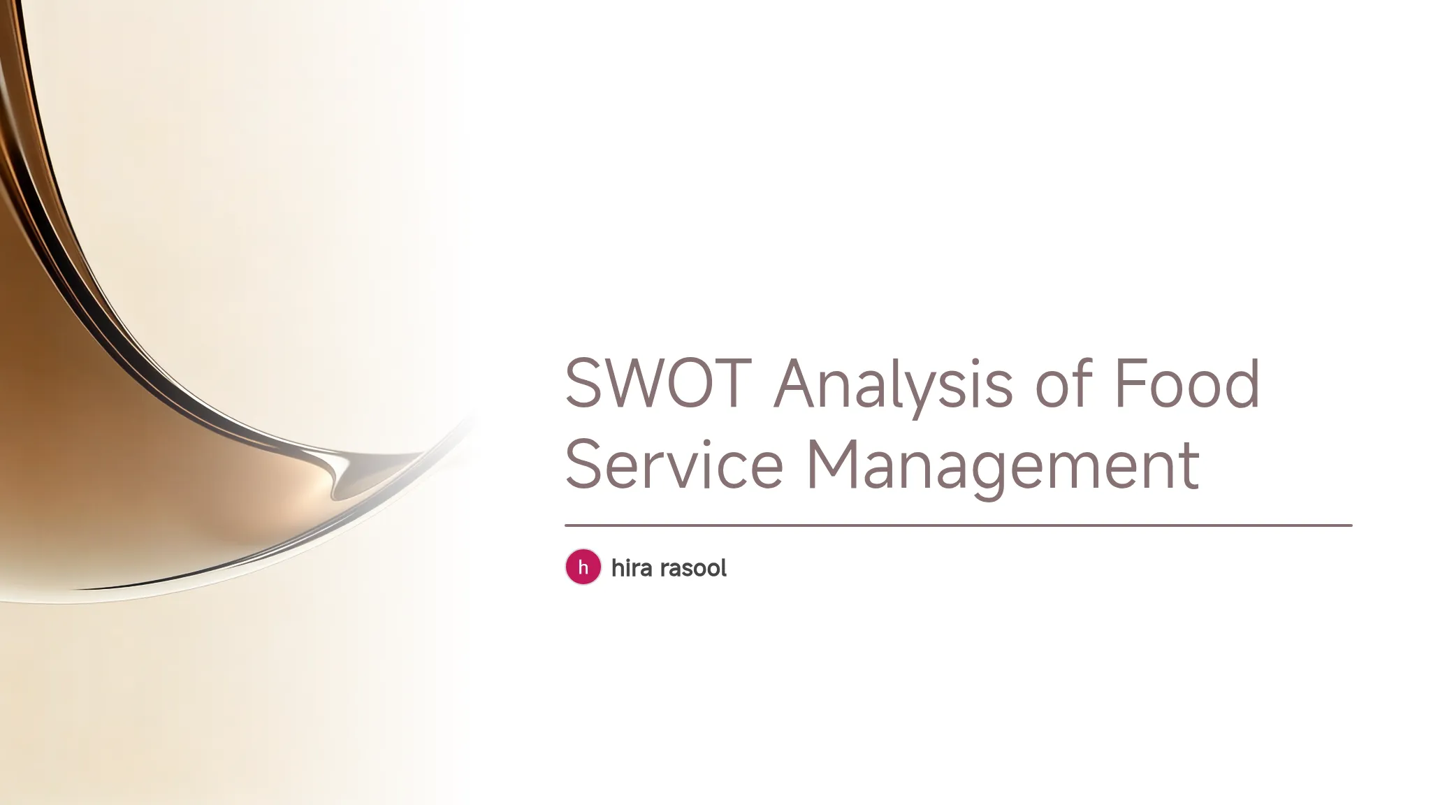 SWOT Analysis of Food Service...