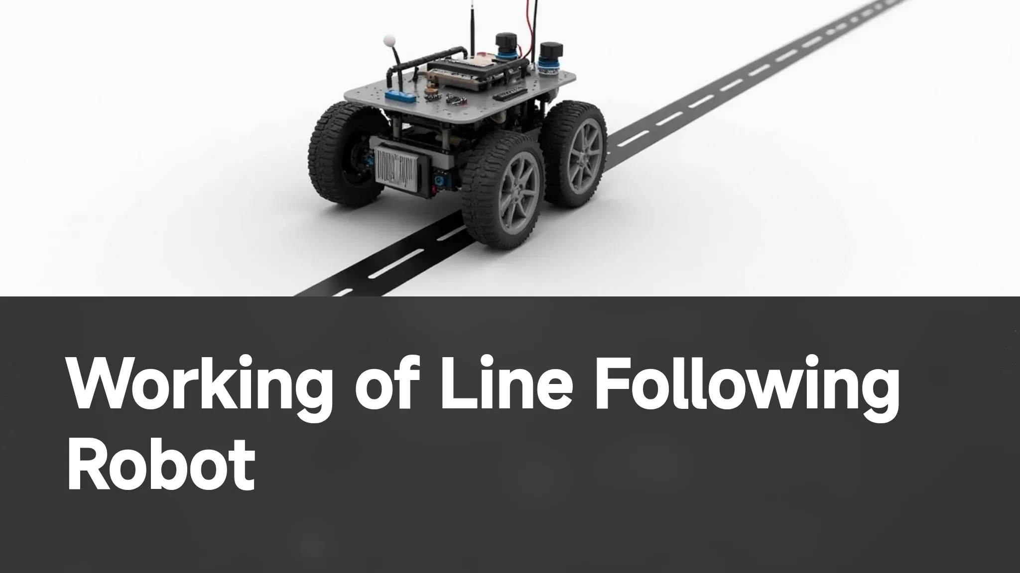 Line Tracking Bot Working of Line Following Robot
