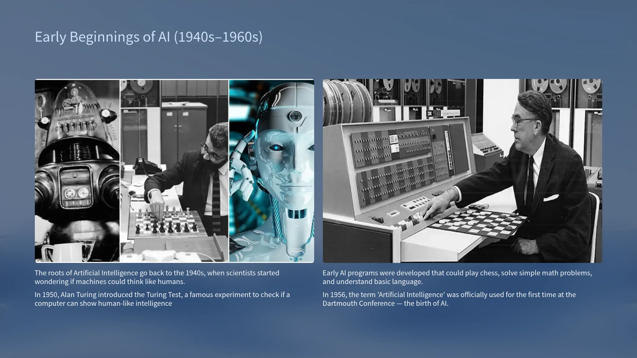 Early Beginnings of AI (1940s...