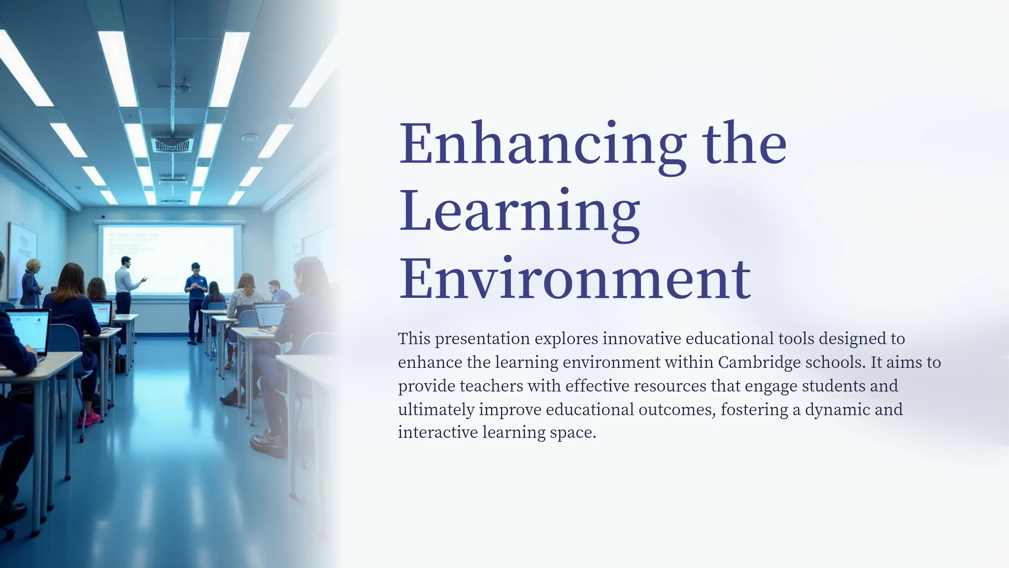 Enhancing the Learning Enviro...