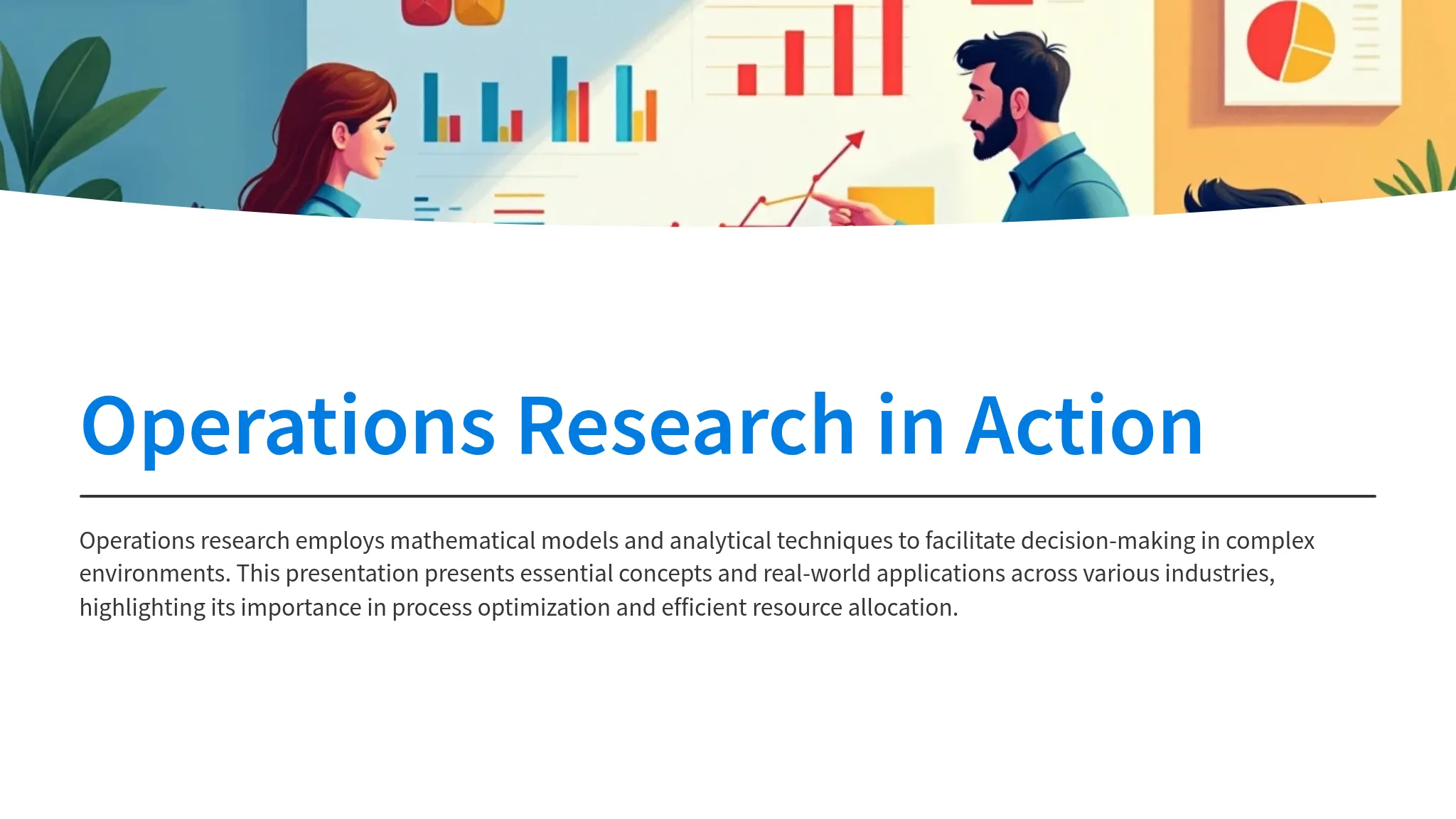 Operations Research in Action