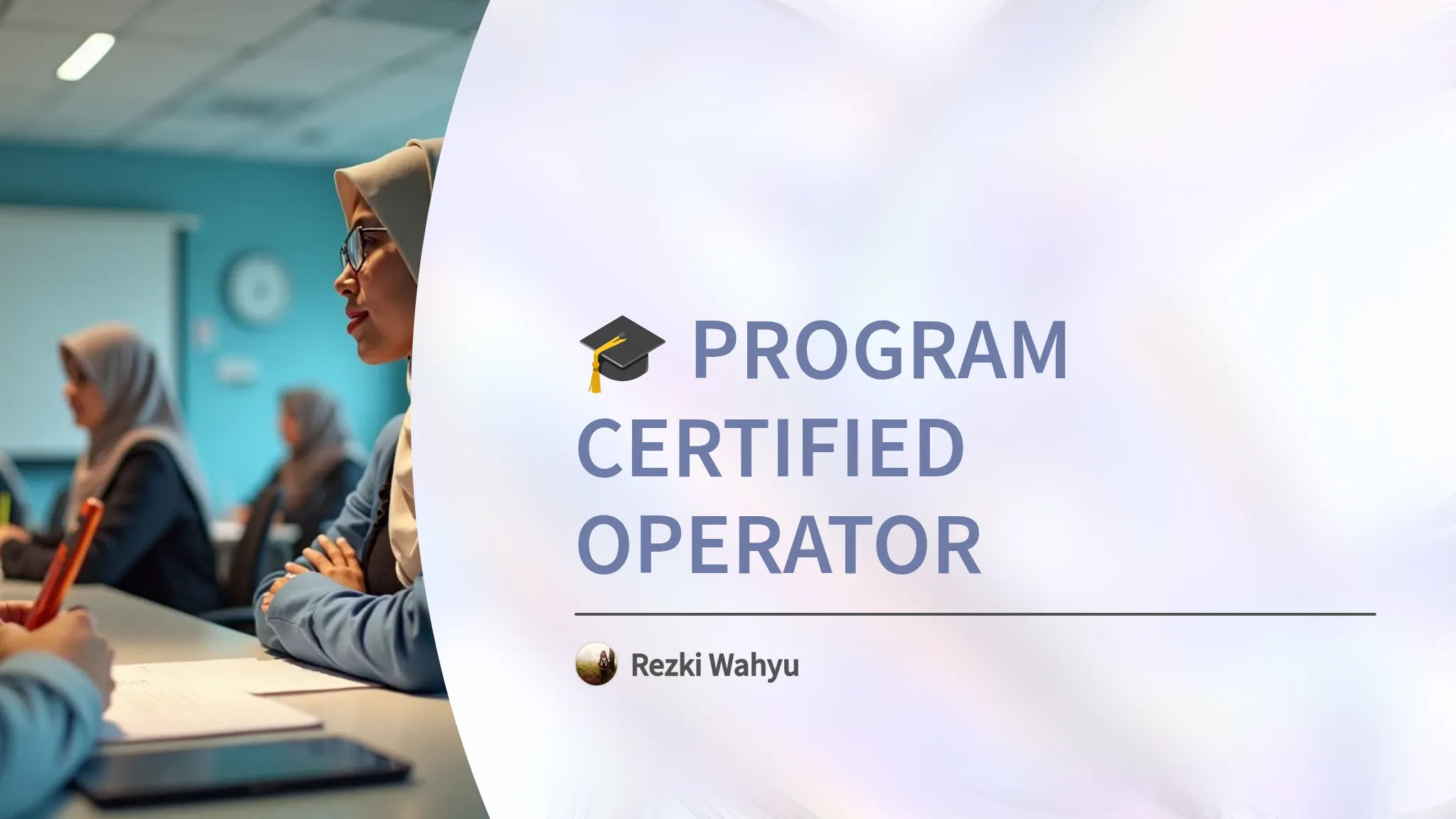 🎓 PROGRAM CERTIFIED OPERATOR