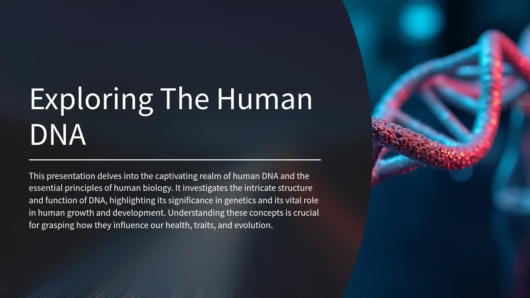 Dna And Humam Exploring Human DNA and Biology