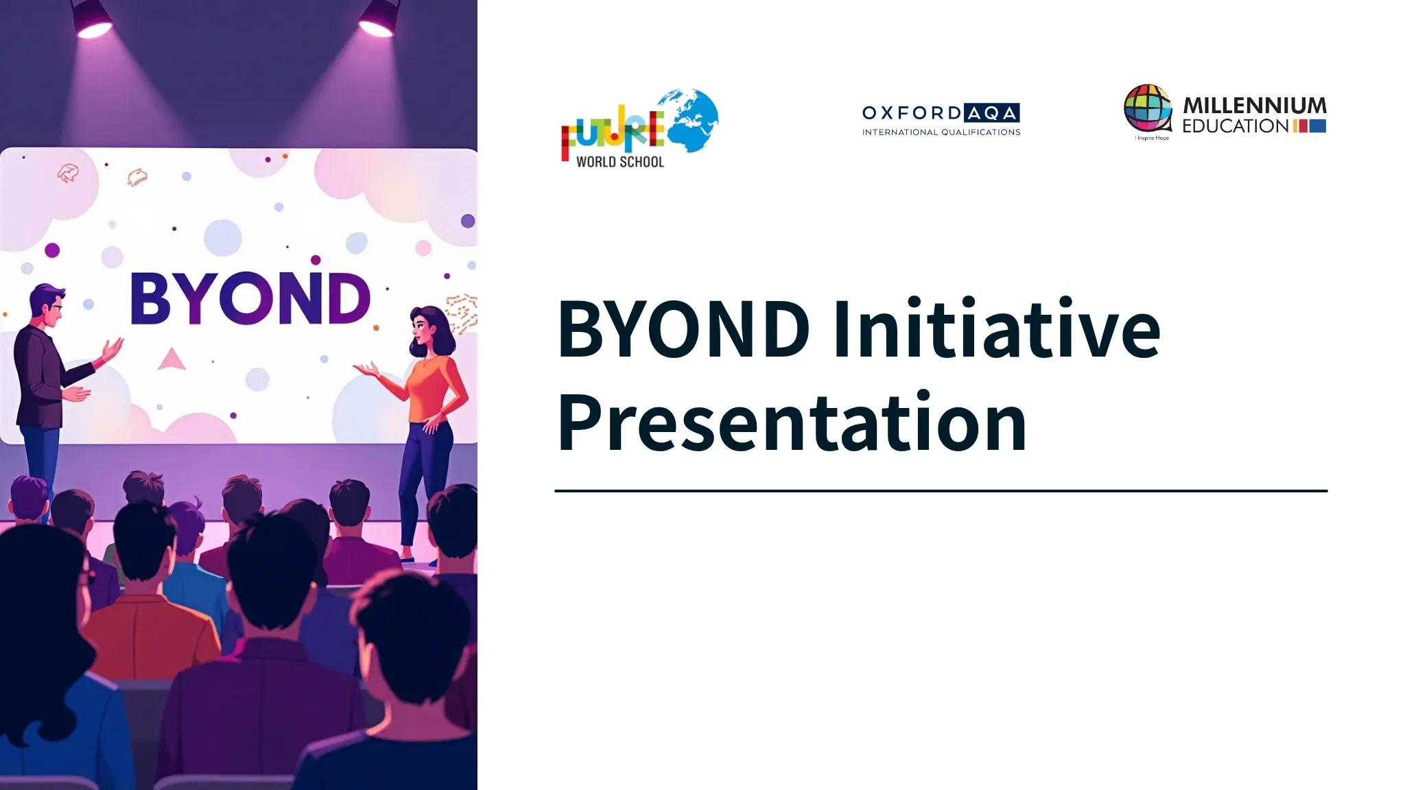 BYOND Initiative Presentation