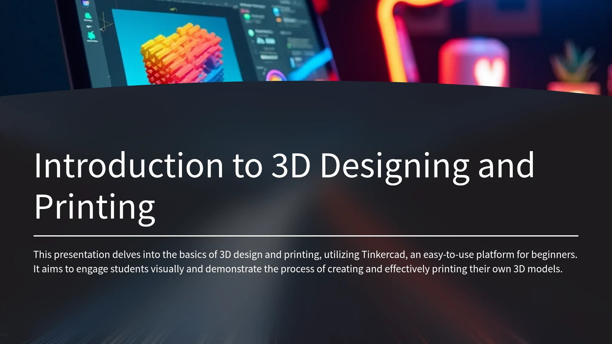 Introduction to 3D Designing...