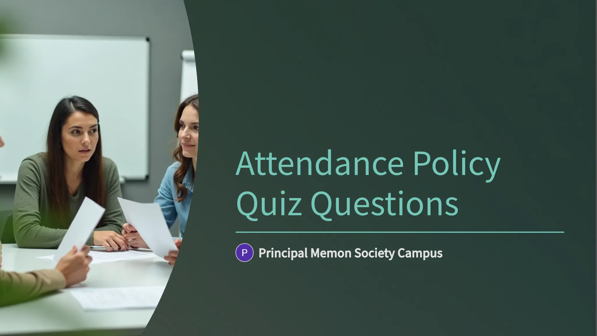 Attendance Policy Quiz Questions