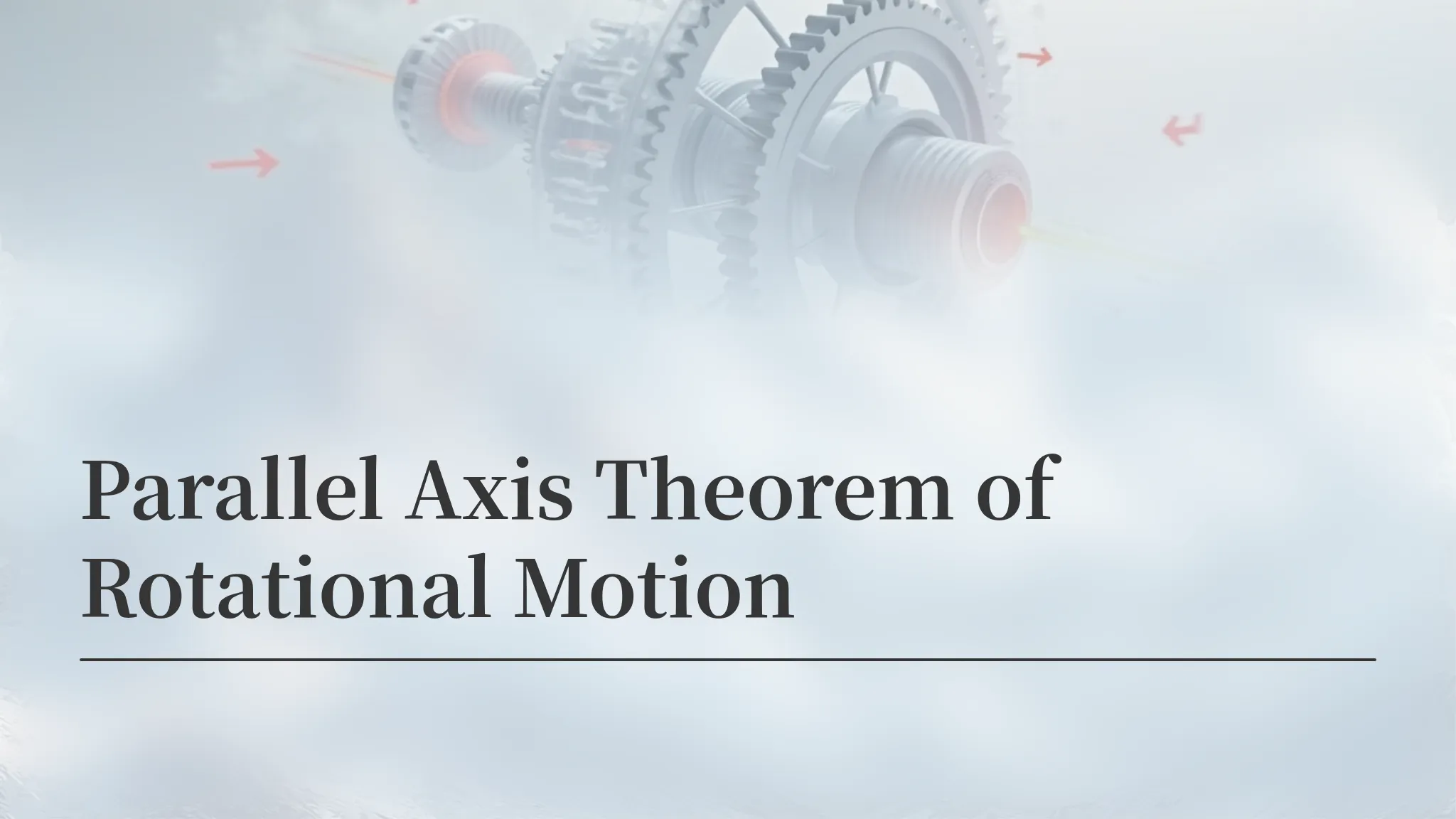 Paralel Rotation Parallel Axis Theorem of Rota...