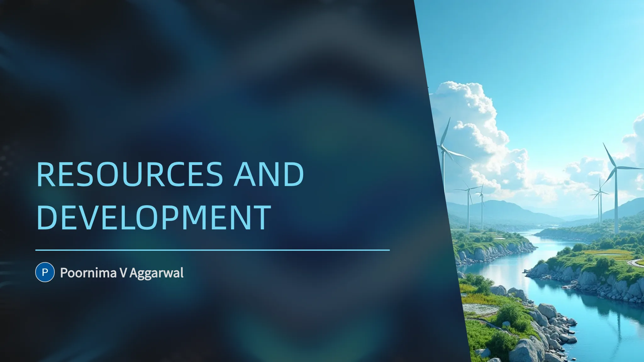 RESOURCES AND DEVELOPMENT