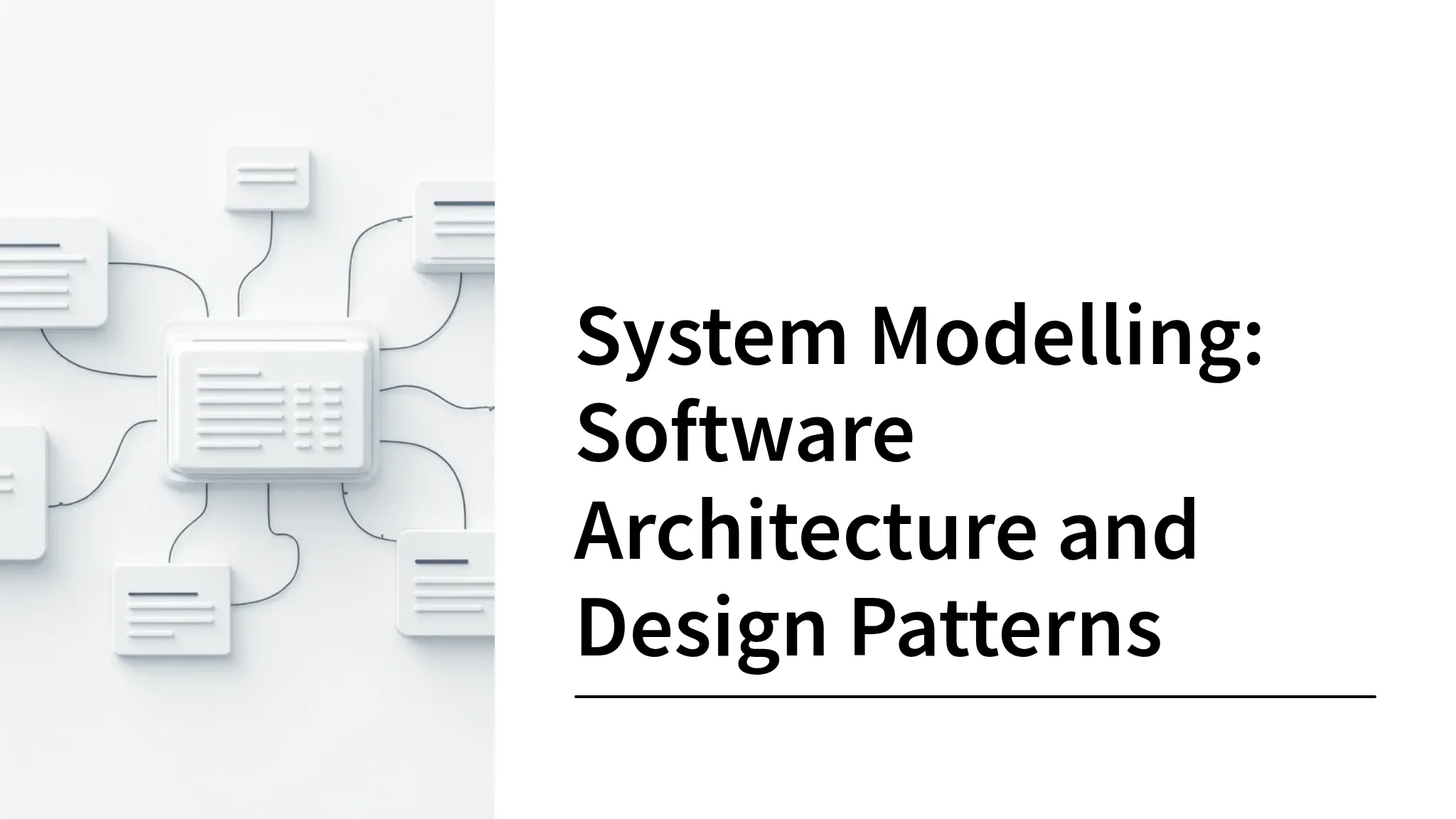 System Modelling: Software Ar...