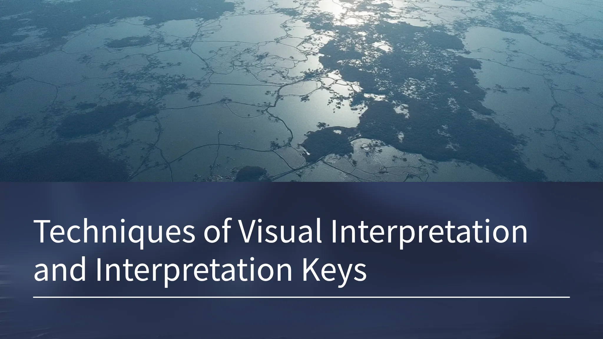Techniques of Visual Interpre...