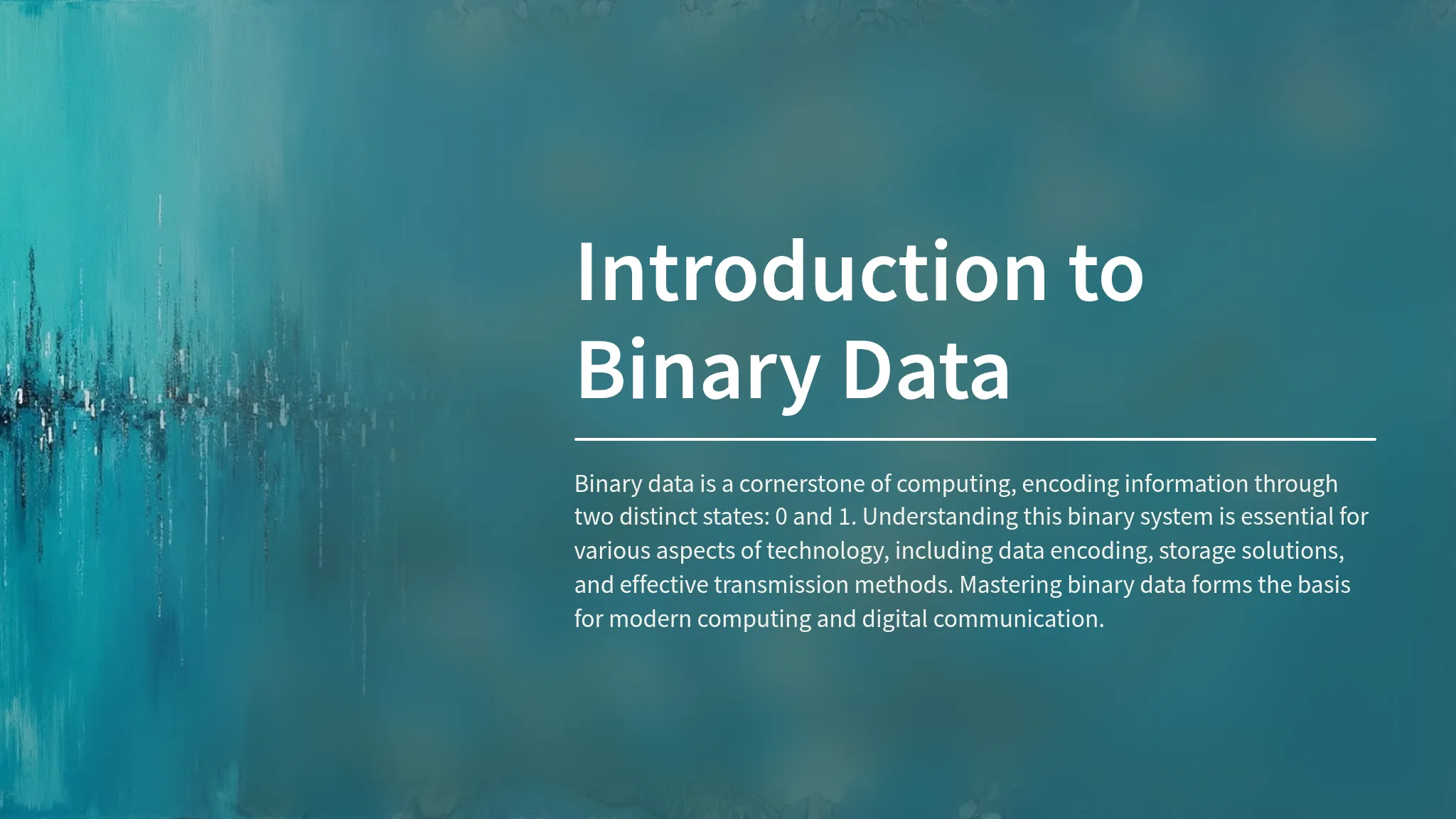 Introduction to Binary Data