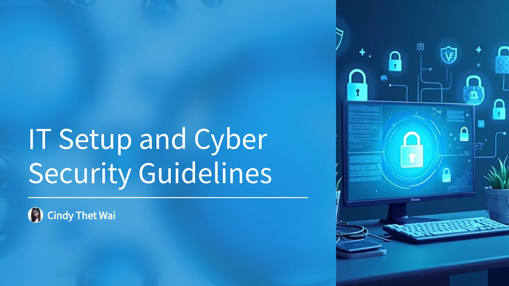 IT Setup and Cyber Security G...
