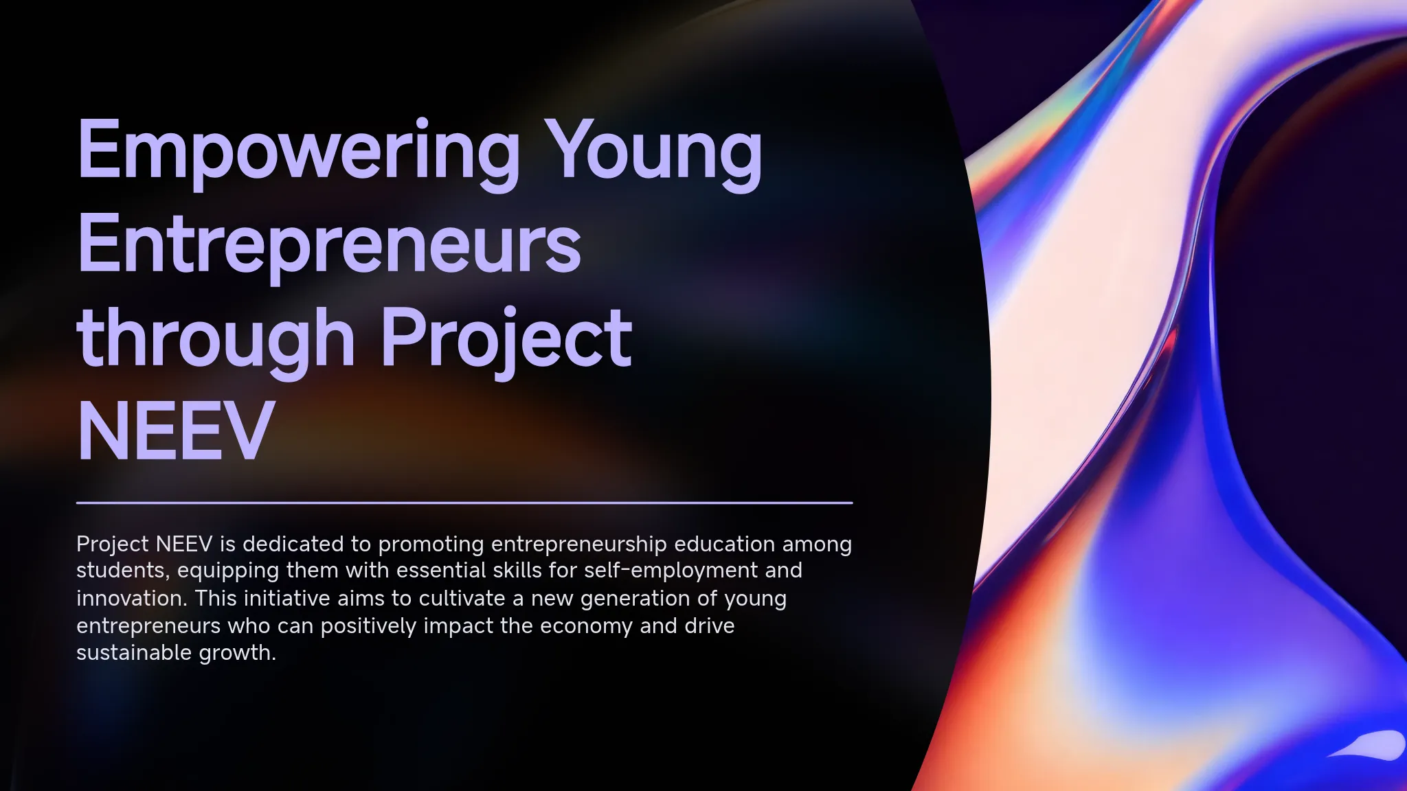 Project Neev Copy of Empowering Young Entrepreneur...