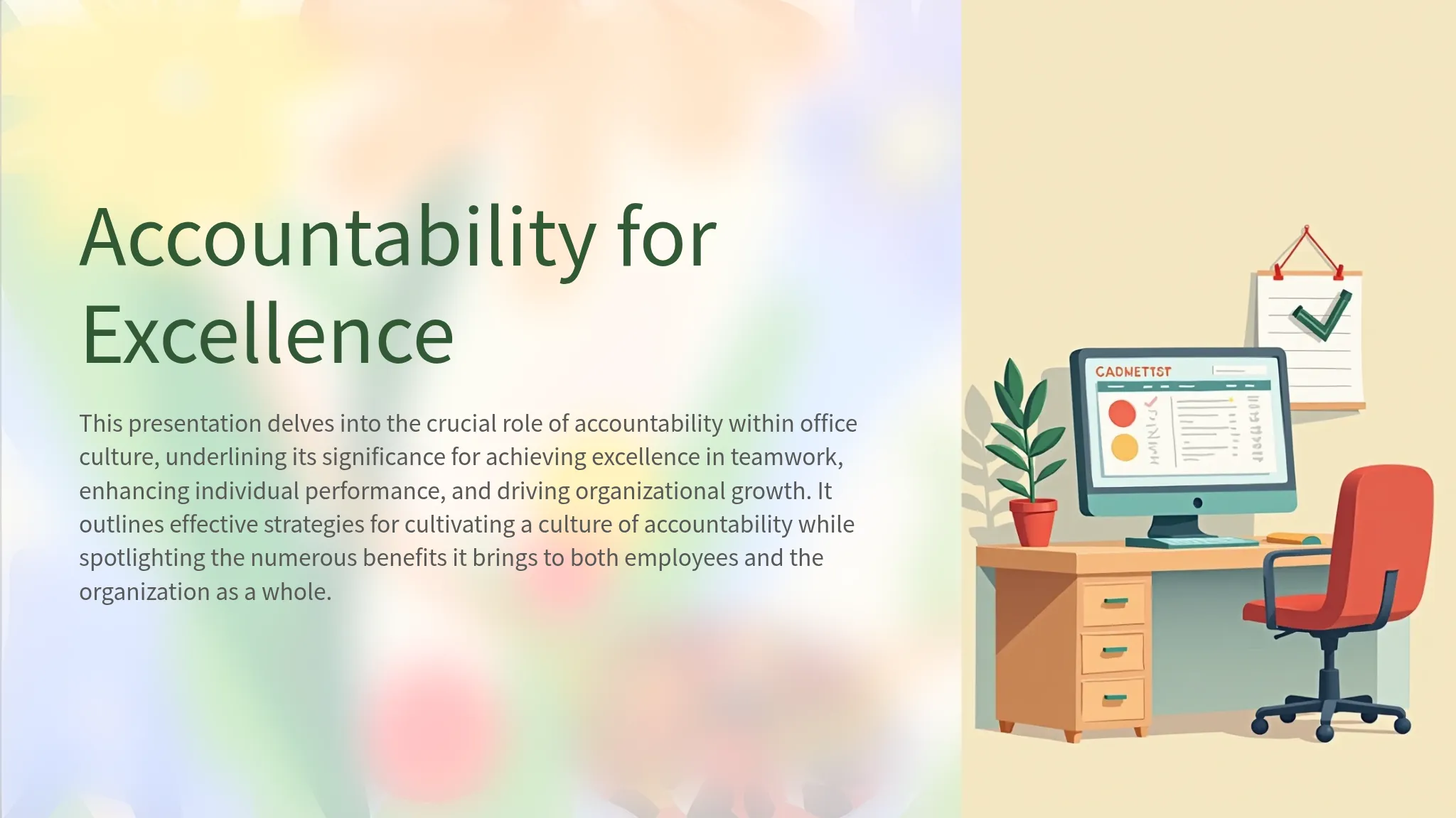 Excellence Accountability Accountability for Excellence