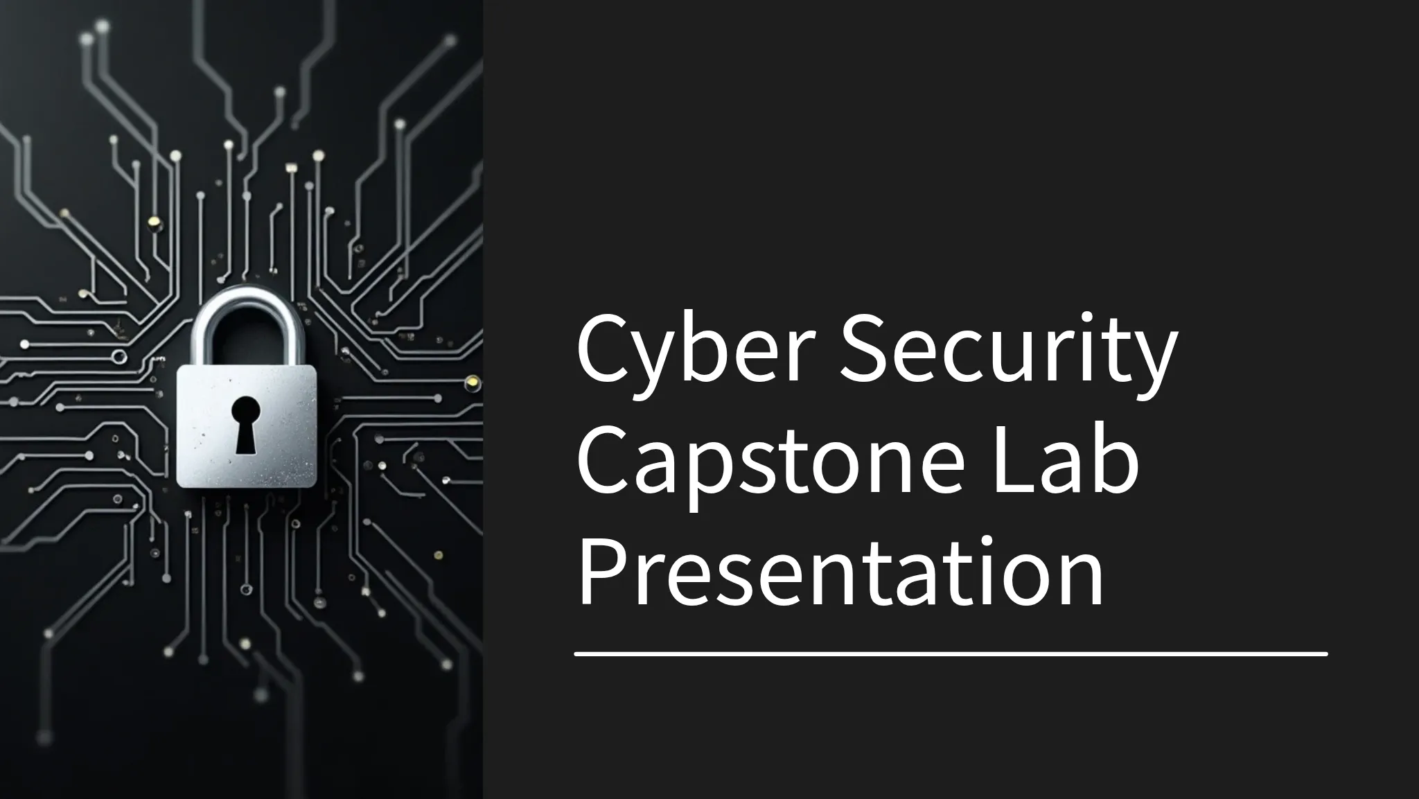 Cyber Security Capstone Lab P...