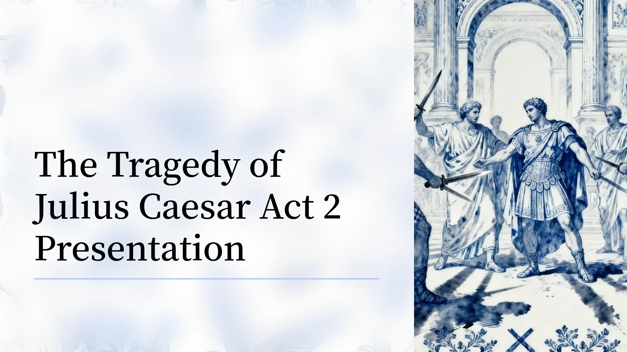 The Tragedy of Julius Caesar...