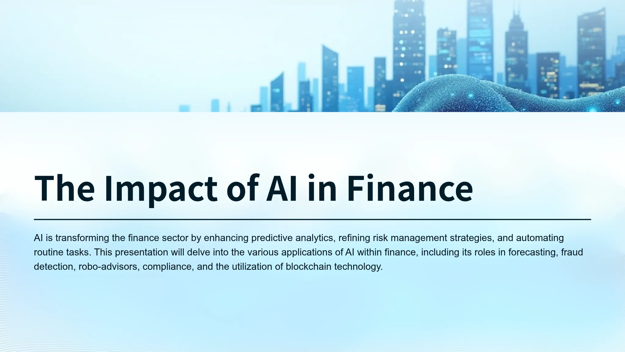 The Impact of AI in Finance