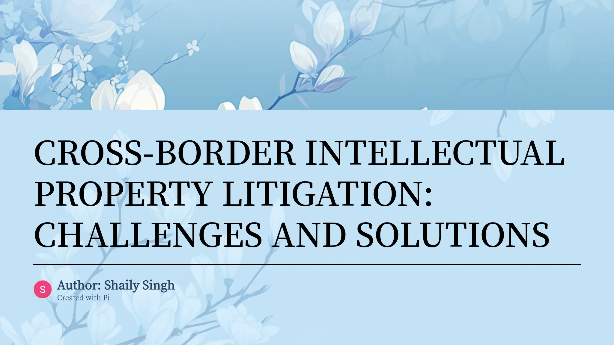 Copy of Copy of CROSS-BORDER INTELLECTUAL PRO...
