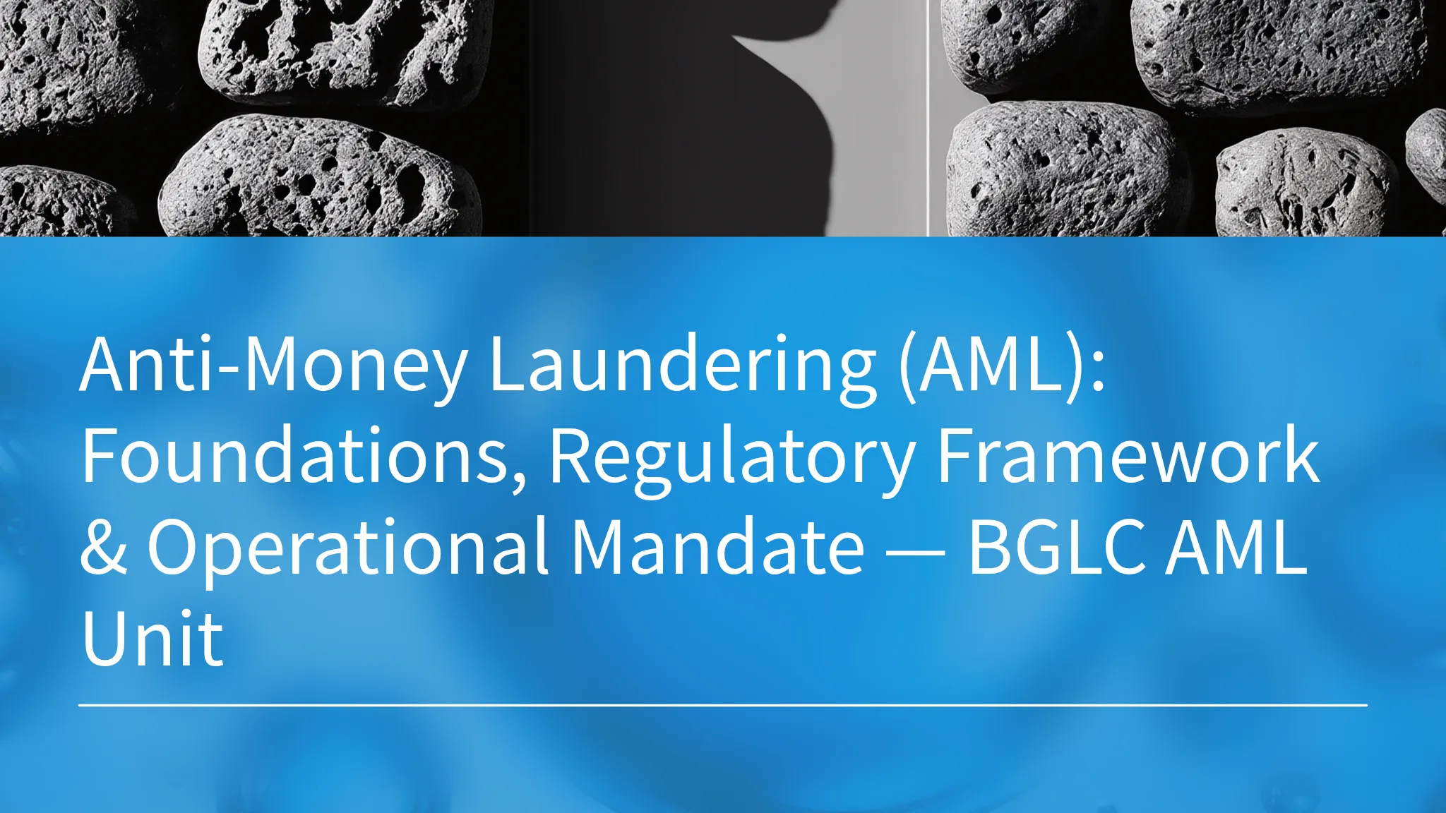 Anti-Money Laundering (AML):...