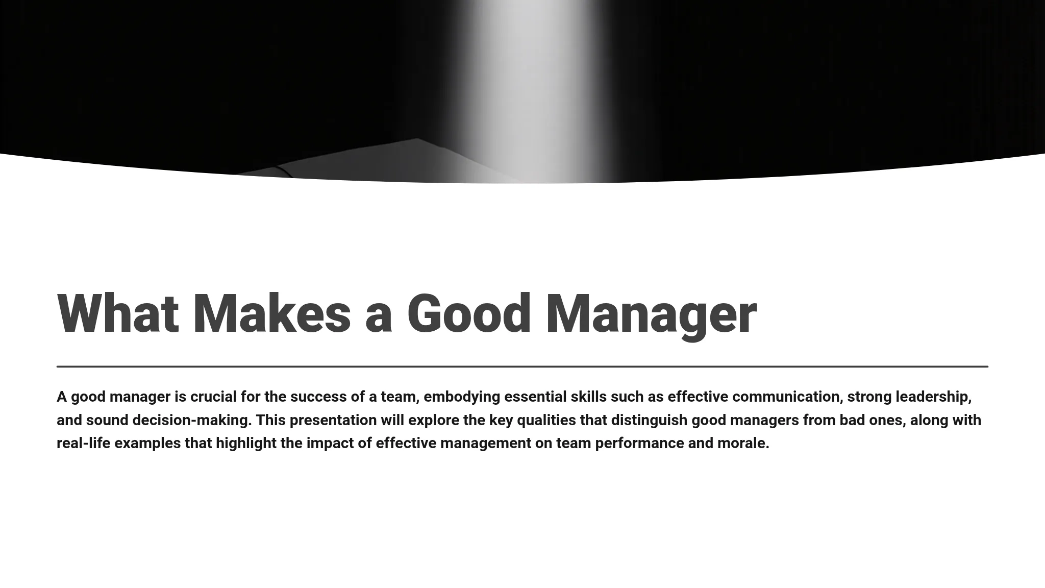 Great Management Example What Makes a Good Manager