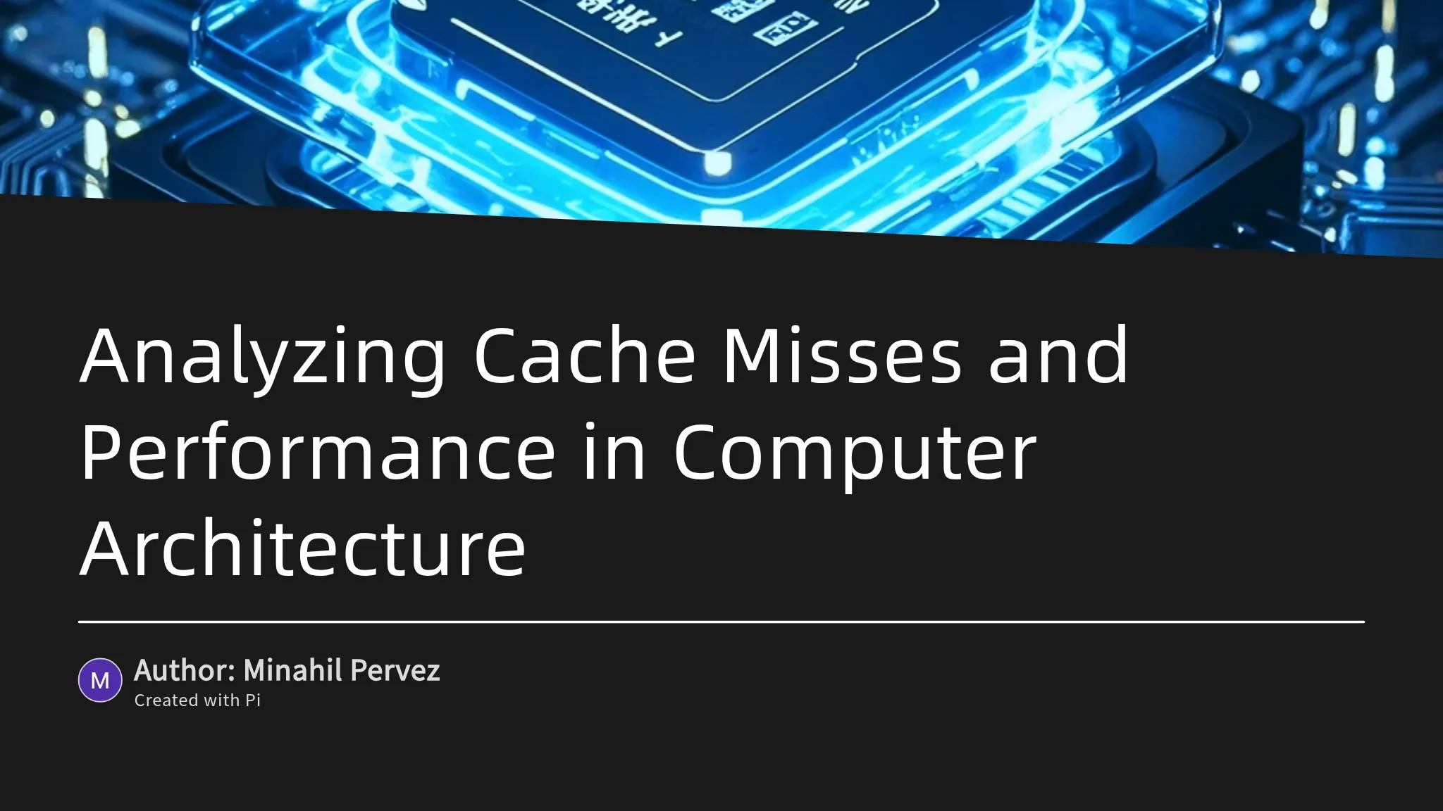 Analyzing Cache Misses and Pe...