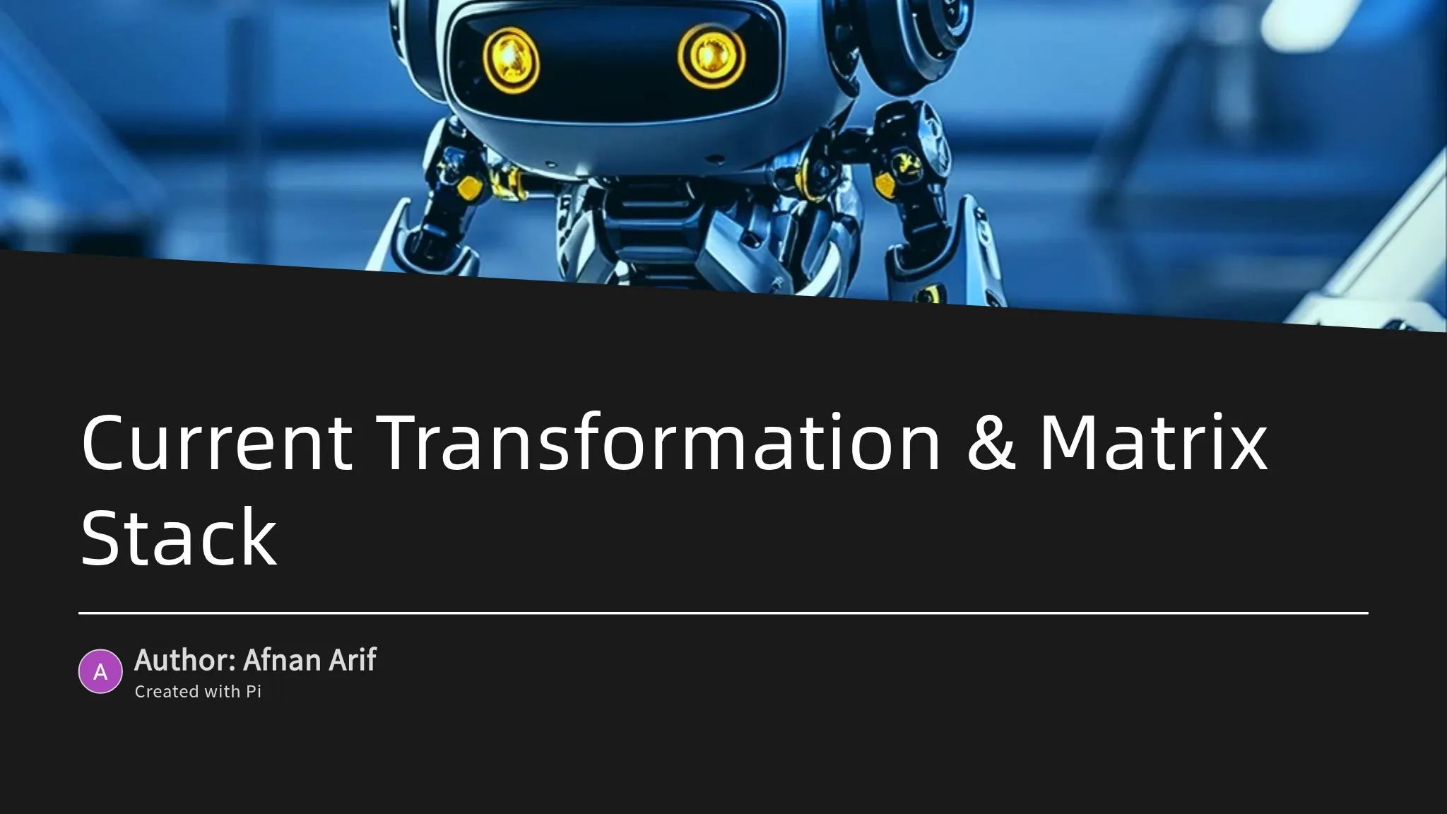 Current Transformation & Matrix Stack