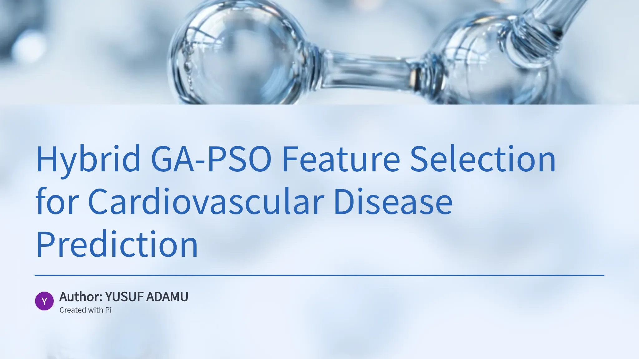 Hybrid GA-PSO Feature Selection for Cardiovascular Disease Pr...