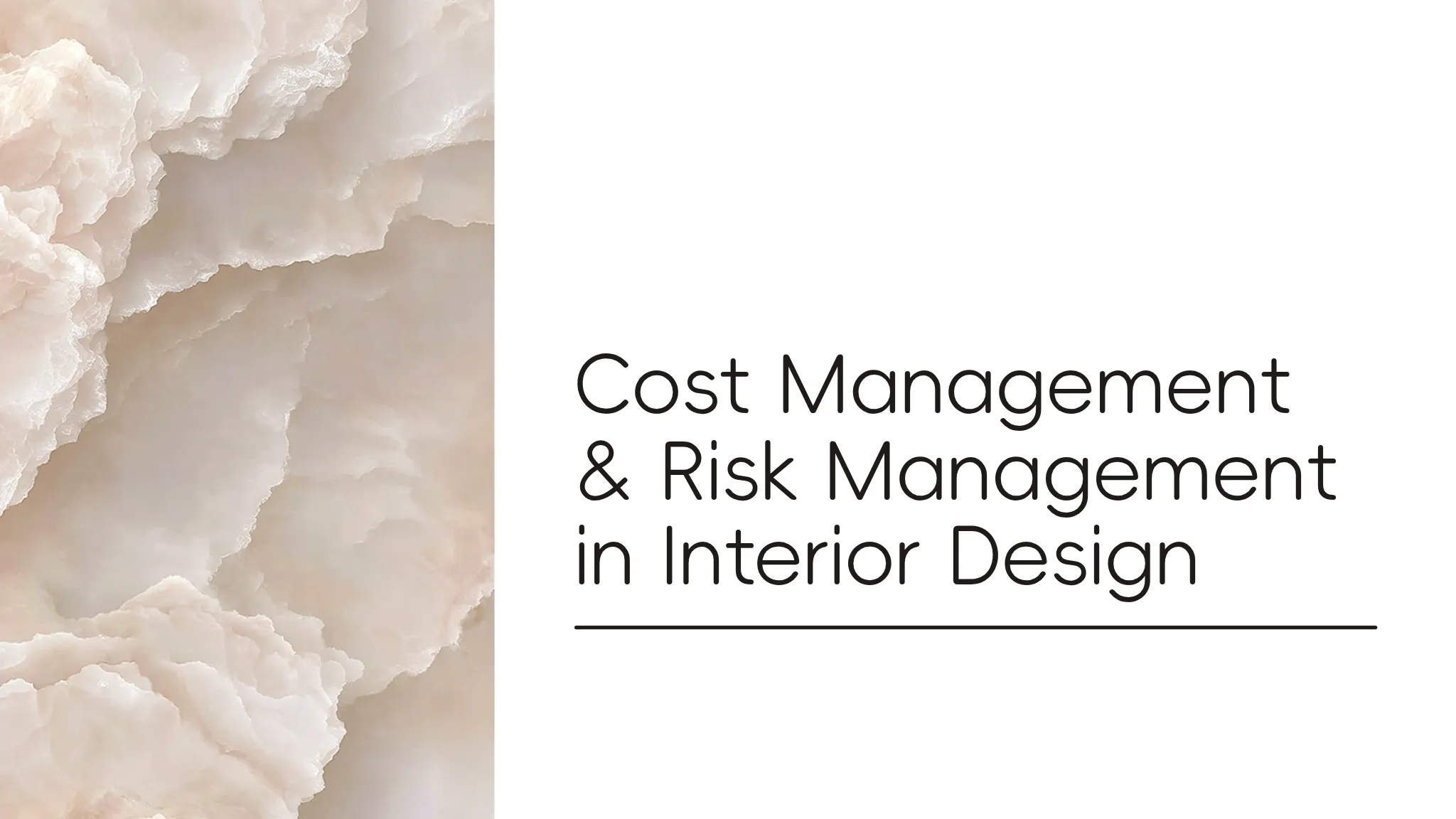 Cost Management & Risk Management in Interior Design