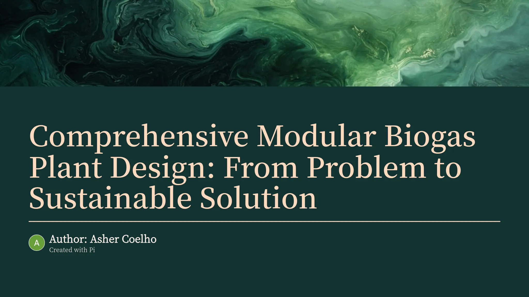 Comprehensive Modular Biogas Plant Design: From Problem to Su...
