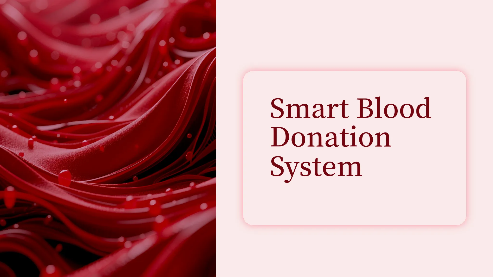 Smart Blood Donation System