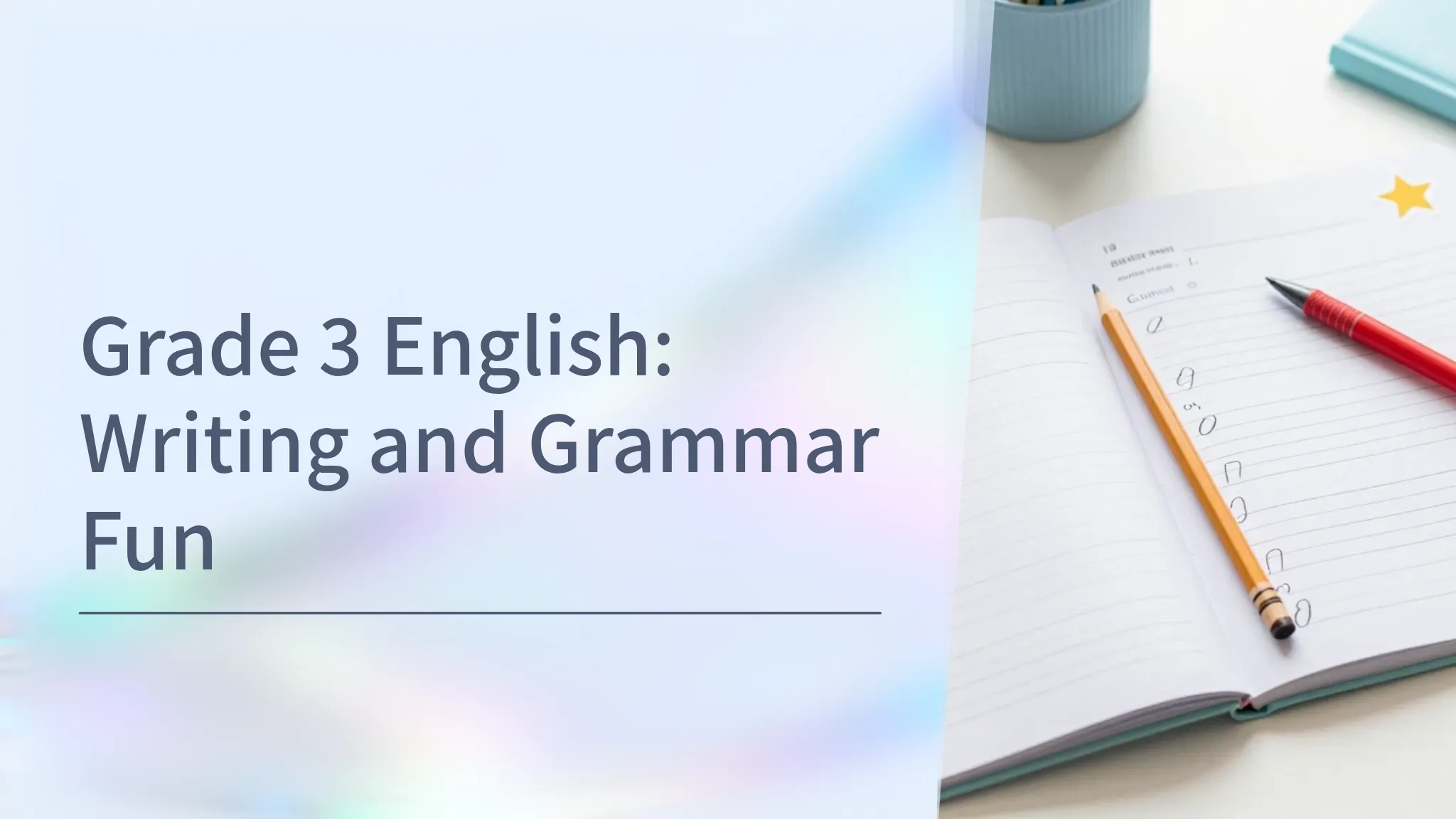 Grade 3 English: Writing and Grammar Fun