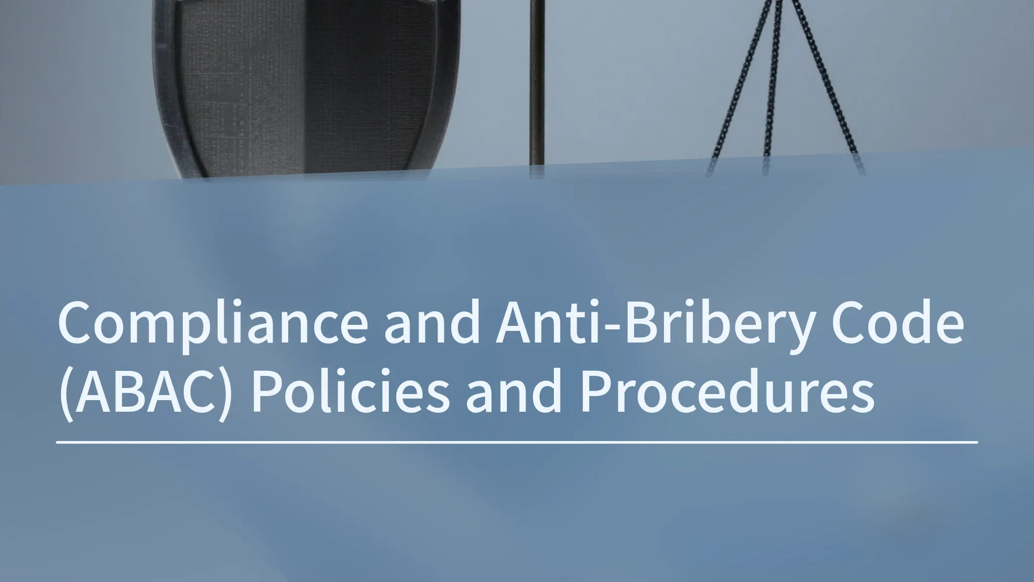 Abac Code Copy of Compliance and Anti-Bribery Code (ABAC) Policies and...