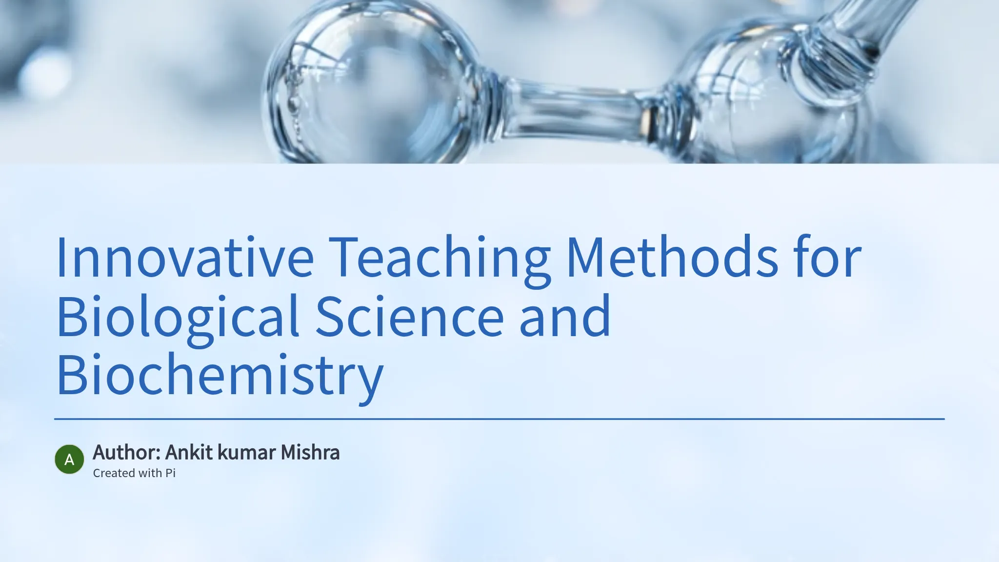 Innovative Teaching Methods for Biological Science and Bioche...