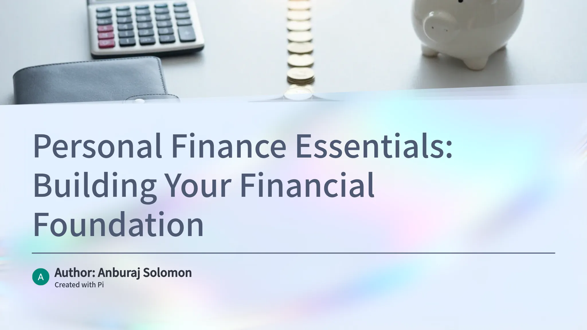 Personal Finance Essentials: Building Your Financial Foundation