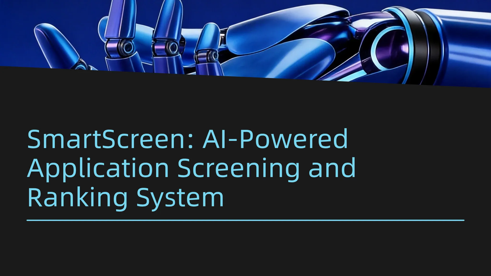 Test Ranking Application SmartScreen: AI-Powered Application Screening and Ranking System